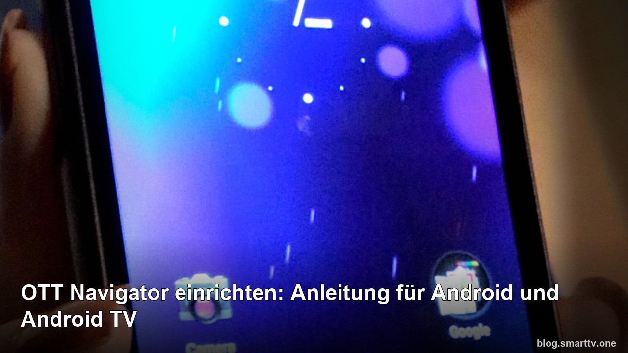 OTT Navigator einrichten: Anleitung für Android und Android TV